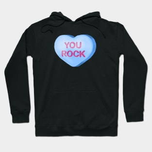 You Rock My World Hoodie